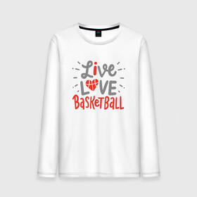 Мужской лонгслив хлопок с принтом Live Love Basketball , 100% хлопок |  | basketball | game | live | love | nba | sport | streetball | баскетбол | баскетболист | игра | игрок | мяч | нба | спорт | стритбол | тренер