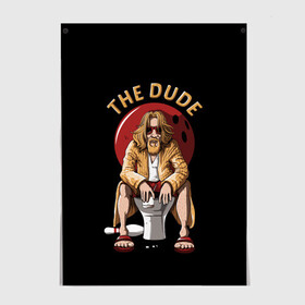 Постер с принтом THE DUDE (Big Lebowski) , 100% бумага
 | бумага, плотность 150 мг. Матовая, но за счет высокого коэффициента гладкости имеет небольшой блеск и дает на свету блики, но в отличии от глянцевой бумаги не покрыта лаком | abide | big | dude | jeff | lebowski | the | большой | лебовски | фильм | чувак