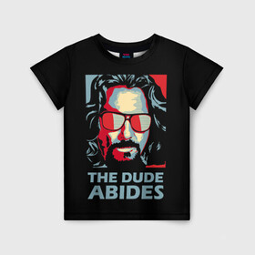 Детская футболка 3D с принтом The Dude Abides (Лебовски) , 100% гипоаллергенный полиэфир | прямой крой, круглый вырез горловины, длина до линии бедер, чуть спущенное плечо, ткань немного тянется | abide | big | dude | jeff | lebowski | the | большой | лебовски | фильм | чувак