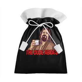 Подарочный 3D мешок с принтом The Dude Abides (Lebowski) , 100% полиэстер | Размер: 29*39 см | abide | big | dude | jeff | lebowski | the | большой | лебовски | фильм | чувак