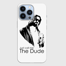 Чехол для iPhone 13 Pro с принтом Just call me the Dude ,  |  | Тематика изображения на принте: dude | jeff bridges | just call me the dude | the big lebowski | большой лебовский | джефф бриджес | просто зови меня | фильм | чувак