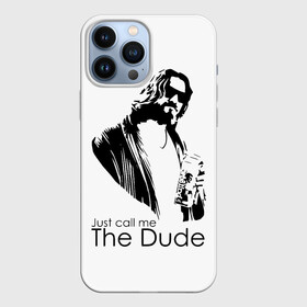 Чехол для iPhone 13 Pro Max с принтом Just call me the Dude ,  |  | Тематика изображения на принте: dude | jeff bridges | just call me the dude | the big lebowski | большой лебовский | джефф бриджес | просто зови меня | фильм | чувак