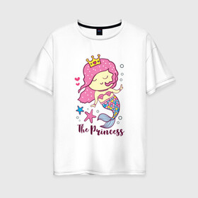 Женская футболка хлопок Oversize с принтом Маленькая принцесса русалочка , 100% хлопок | свободный крой, круглый ворот, спущенный рукав, длина до линии бедер
 | девочка | любовь | море | морские звезды | океан | русалка | русалочка | сердечки