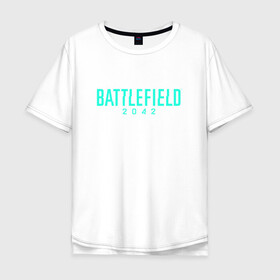 Мужская футболка хлопок Oversize с принтом Battlefield 2042 , 100% хлопок | свободный крой, круглый ворот, “спинка” длиннее передней части | dice | ea games | батла | логотип | стрелялка | шутер