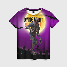 Женская футболка 3D с принтом Dying light зомби , 100% полиэфир ( синтетическое хлопкоподобное полотно) | прямой крой, круглый вырез горловины, длина до линии бедер | dying light | аномалия | зараженный | монстр | мутант | ужасы | урод | хоррор
