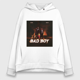 Женское худи Oversize хлопок с принтом Bad boy , френч-терри — 70% хлопок, 30% полиэстер. Мягкий теплый начес внутри —100% хлопок | боковые карманы, эластичные манжеты и нижняя кромка, капюшон на магнитной кнопке | bad boy | juice wrld | young thug | рэп | хип хоп