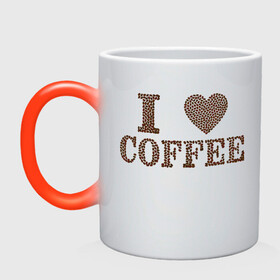 Кружка хамелеон с принтом Я люблю кофе , керамика | меняет цвет при нагревании, емкость 330 мл | Тематика изображения на принте: coffee | кофе | кофейные зёрна | любовь | сердце