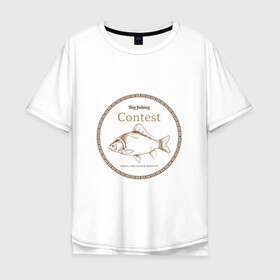 Мужская футболка хлопок Oversize с принтом Большая рыбалка , 100% хлопок | свободный крой, круглый ворот, “спинка” длиннее передней части | рыба | рыбалка | соревнование