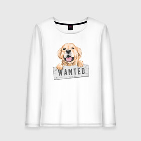 Женский лонгслив хлопок с принтом Dog Wanted , 100% хлопок |  | cute | dog | wanted | woof | гав | забавный | пес | песель | песик | смешной | собака | собачка | щенок