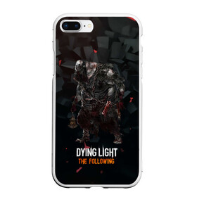 Чехол для iPhone 7Plus/8 Plus матовый с принтом Dying light зомби , Силикон | Область печати: задняя сторона чехла, без боковых панелей | dying light | аномалия | зараженный | монстр | мутант | ужасы | урод | хоррор