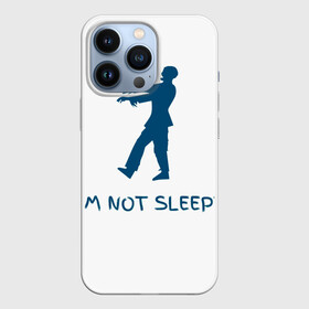 Чехол для iPhone 13 Pro с принтом Im not sleepy ,  |  | мечтательный | сонный | спать | спать и просыпаться