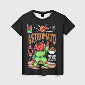 Женская футболка 3D с принтом Astromato , 100% полиэфир ( синтетическое хлопкоподобное полотно) | прямой крой, круглый вырез горловины, длина до линии бедер | alive | astronaut | defender | food | galaxy | ketchup | monster | moon | pizza | planet | space | spaghetti | tomato | vegetable | астронавт | галактика | еда | живая | живой | защитник | кетчуп | космос | луна | монстр | овощ | пицца | планета | помидор