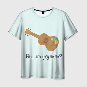 Мужская футболка 3D с принтом Укулеле , 100% полиэфир | прямой крой, круглый вырез горловины, длина до линии бедер | Тематика изображения на принте: play | word | гитара | игра | надпись | слов | укулеле