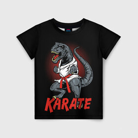 Детская футболка 3D с принтом KARATE T-REX , 100% гипоаллергенный полиэфир | прямой крой, круглый вырез горловины, длина до линии бедер, чуть спущенное плечо, ткань немного тянется | animal | dinosaur | fight | fighter | hunter | karate | red | sport | strong | t rex | боец | бои | динозавр | карате | сила | спорт | тиранозавр | хищник