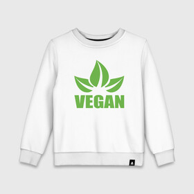 Детский свитшот хлопок с принтом Веган , 100% хлопок | круглый вырез горловины, эластичные манжеты, пояс и воротник | green | greenpaece | nature | sport | vegan | yoga | веган | вегетарианец | гринпис | еда | животные | жизнь | здоровье | зеленый | йога | мир | овощи | пища | планета | природа | растение | спорт | тело | фрукты