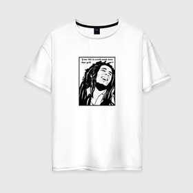 Женская футболка хлопок Oversize с принтом Боб Марли , 100% хлопок | свободный крой, круглый ворот, спущенный рукав, длина до линии бедер
 | вокалист | гитарист | композитор | музыкант | портрет | цитата | черно белое