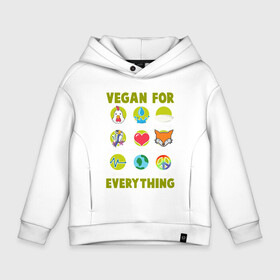 Детское худи Oversize хлопок с принтом Vegan For Everything , френч-терри — 70% хлопок, 30% полиэстер. Мягкий теплый начес внутри —100% хлопок | боковые карманы, эластичные манжеты и нижняя кромка, капюшон на магнитной кнопке | green | greenpaece | nature | sport | vegan | yoga | веган | вегетарианец | гринпис | еда | животные | жизнь | здоровье | зеленый | йога | мир | овощи | пища | планета | природа | растение | спорт | тело | фрукты