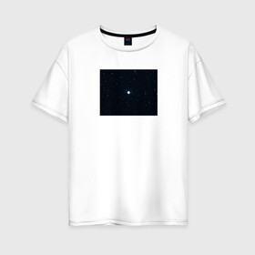 Женская футболка хлопок Oversize с принтом космос , 100% хлопок | свободный крой, круглый ворот, спущенный рукав, длина до линии бедер
 | белый | звезды | космос | синий | черный