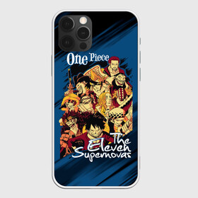 Чехол для iPhone 12 Pro Max с принтом One Piece | The Eleven Supernovas , Силикон |  | anime | manga | monkey d. luffy | one piece | аниме | большой куш | ван пис | вон пис | гол д. роджер | король пиратов | луфи | луффи | манга | манки д. луффи | нами | пират | портгас д. эйс | ророноа зоро | соломенная шляпа