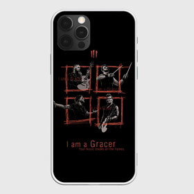 Чехол для iPhone 12 Pro с принтом I am a Gracer , силикон | область печати: задняя сторона чехла, без боковых панелей | alternative | metall | music | rock | three days grace | адам гонтье | альтернатива | металл | музыка | рок | три дэйс грэйс