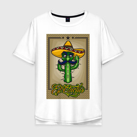 Мужская футболка хлопок Oversize с принтом El Cactus - Кактус Мексиканец , 100% хлопок | свободный крой, круглый ворот, “спинка” длиннее передней части | Тематика изображения на принте: cactus | green | humour | mexico | mustache | sand | vegan | vegetable | vegetarian | арт | жара | кактус | комикс | лето | мексика | персонаж | пустыня | сомбреро | усы