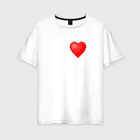 Женская футболка хлопок Oversize с принтом Пиксельное Сердце , 100% хлопок | свободный крой, круглый ворот, спущенный рукав, длина до линии бедер
 | любовь | пиксели | пиксельное сердце | пиксельный рисунок | рисунок | сердце