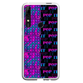 Чехол для Honor P Smart Z с принтом POP it NEON , Силикон | Область печати: задняя сторона чехла, без боковых панелей | Тематика изображения на принте: neon | pop it | антистресс | игрушка | неон | поп ит | пузырчатая плёнка | пупырка