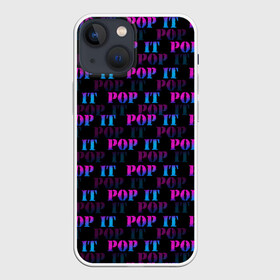 Чехол для iPhone 13 mini с принтом POP it НАДПИСИ ,  |  | pop it | антистресс | игрушка | поп ит | пузырчатая плёнка | пупырка