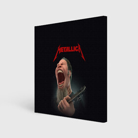 Холст квадратный с принтом James Alan Hetfield | METALLICA (Z) , 100% ПВХ |  | james alan hetfield | kurt kobein | metallica | rock | джеймс хэтфилд | курт кобейн | металика | металлика | рок | супер звезда