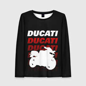 Женский лонгслив 3D с принтом DUCATI / ДУКАТИ / SPORT , 100% полиэстер | длинные рукава, круглый вырез горловины, полуприлегающий силуэт | ducati | motorcycle | motosport | racing | speed | sport | байк. | гонки | двигатель | дукати | мото | мотокросс | мотоспорт | мототриал | мотоцикл | скорость | спорт