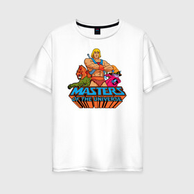 Женская футболка хлопок Oversize с принтом Masters of the Universe , 100% хлопок | свободный крой, круглый ворот, спущенный рукав, длина до линии бедер
 | battle cat | he man | masters of the universe | masters of the universe revelation | orko | prince adam | боевой кот | властелины вселенной | властелины вселенной откровение | кринджер | орко | подлиза | принц адам | хи мен | хи мэн