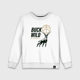 Детский свитшот хлопок с принтом Buck Wild , 100% хлопок | круглый вырез горловины, эластичные манжеты, пояс и воротник | Тематика изображения на принте: antetokounmpo | basketball | bucks | giannis | milwaukee | mvp | nba | sport | streetball | адетокумбо | бакс | баскетбол | игра | милуоки | мяч | нба | олень | спорт | стритбол | тренер | чемпион | янис