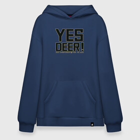 Худи SuperOversize хлопок с принтом Yes Deer! , 70% хлопок, 30% полиэстер, мягкий начес внутри | карман-кенгуру, эластичная резинка на манжетах и по нижней кромке, двухслойный капюшон
 | antetokounmpo | basketball | bucks | giannis | milwaukee | mvp | nba | sport | streetball | адетокумбо | бакс | баскетбол | игра | милуоки | мяч | нба | олень | спорт | стритбол | тренер | чемпион | янис