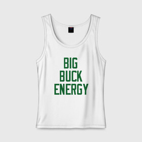 Женская майка хлопок с принтом Big Buck Energy , 95% хлопок, 5% эластан |  | antetokounmpo | basketball | bucks | giannis | milwaukee | mvp | nba | sport | streetball | адетокумбо | бакс | баскетбол | игра | милуоки | мяч | нба | олень | спорт | стритбол | тренер | чемпион | янис