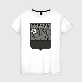Женская футболка хлопок с принтом Герб города Тленск , 100% хлопок | прямой крой, круглый вырез горловины, длина до линии бедер, слегка спущенное плечо | бзсхднст | герб | сувенир | тлен | туризм