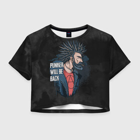 Женская футболка Crop-top 3D с принтом Punker , 100% полиэстер | круглая горловина, длина футболки до линии талии, рукава с отворотами | анархия | арт | графика | мужчина | панк | рок | рокер | человек