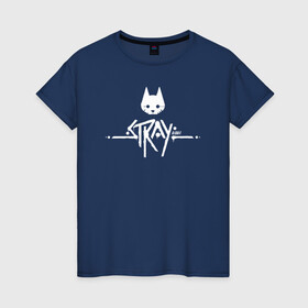 Женская футболка хлопок с принтом Stray Game 2021 Logo , 100% хлопок | прямой крой, круглый вырез горловины, длина до линии бедер, слегка спущенное плечо | 2021 | cat | cyberpunk | game | stray | бродилка | бродить | бродячий | киберпанк | кот | стрей | стрэй