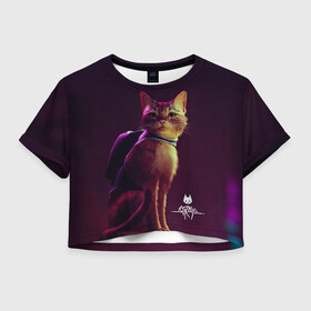 Женская футболка Crop-top 3D с принтом Stray Game 2021 , 100% полиэстер | круглая горловина, длина футболки до линии талии, рукава с отворотами | 2021 | cat | cyberpunk | game | stray | бродилка | бродить | бродячий | киберпанк | кот | стрей | стрэй