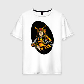 Женская футболка хлопок Oversize с принтом Самурай , 100% хлопок | свободный крой, круглый ворот, спущенный рукав, длина до линии бедер
 | samurai | буси | воин | воин в доспехах | самурай | философия | япония
