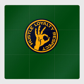Магнитный плакат 3Х3 с принтом Hustle Loyalty respect  , Полимерный материал с магнитным слоем | 9 деталей размером 9*9 см | жёлтый | зелёный | надпись | преданное уважение | рука | эмблема