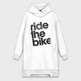 Платье-худи хлопок с принтом Ride the bike ,  |  | bicycle | bike | mountain bike | mountainbike | байк | вело | велобайк | велосипед | велосипедные | велоспорт | горный велосипед | для велосипеда | колесо | маунтинбайк | спорт