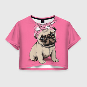 Женская футболка Crop-top 3D с принтом Мопс | собака , 100% полиэстер | круглая горловина, длина футболки до линии талии, рукава с отворотами | dog | дог | домашние животные | звери | мопс | мопсик | розовое | собака | собаки | собачка | собачки