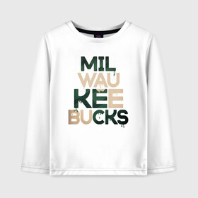 Детский лонгслив хлопок с принтом Milwaukee Bucks , 100% хлопок | круглый вырез горловины, полуприлегающий силуэт, длина до линии бедер | antetokounmpo | basketball | bucks | giannis | milwaukee | mvp | nba | sport | streetball | адетокумбо | бакс | баскетбол | игра | милуоки | мяч | нба | олень | спорт | стритбол | тренер | чемпион | янис