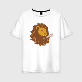 Женская футболка хлопок Oversize с принтом Lion Rawr , 100% хлопок | свободный крой, круглый ворот, спущенный рукав, длина до линии бедер
 | animal | cat | lion | африка | животные | зверь | кот | кошка | лев | львенок | львица | тигр | хищник | царь