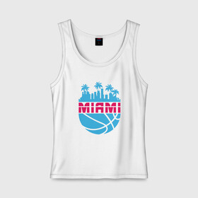 Женская майка хлопок с принтом Miami , 95% хлопок, 5% эластан |  | basketball | miami heat | mvp | nba | sport | streetball | аризона | баскетбол | батлер | игра | майами хит | мяч | нба | спорт | стритбол | тренер | чемпион