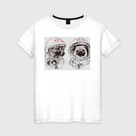 Женская футболка хлопок с принтом Собаки - космонавты , 100% хлопок | прямой крой, круглый вырез горловины, длина до линии бедер, слегка спущенное плечо | в тренде. | космос | собаки | собаки на белом фоне | ссср