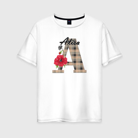 Женская футболка хлопок Oversize с принтом Алфавит. Имена. Алиса  , 100% хлопок | свободный крой, круглый ворот, спущенный рукав, длина до линии бедер
 | алфавит | буква а | детский | для девочки | женский | монограмма | цветок