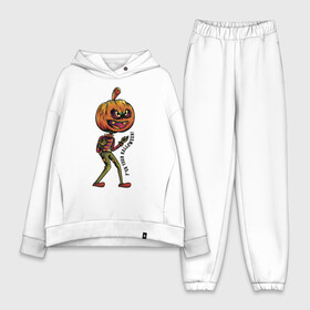 Женский костюм хлопок Oversize с принтом Забей на Хэллоуин ,  |  | eyes | fangs | halloween | holiday | jaw | motto | muzzle | pumpkin | slogan | глаза | девиз | клыки | пасть | праздник | слоган | тыква | хэллоуин