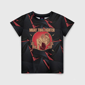 Детская футболка 3D с принтом MUAY THAI FIGHTER , 100% гипоаллергенный полиэфир | прямой крой, круглый вырез горловины, длина до линии бедер, чуть спущенное плечо, ткань немного тянется | fighter | muay thai | боец | драки | карате | муай тай | мутай