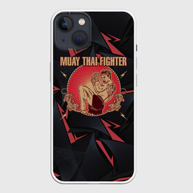 Чехол для iPhone 13 с принтом MUAY THAI FIGHTER ,  |  | fighter | muay thai | боец | драки | карате | муай тай | мутай